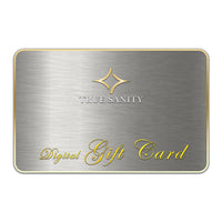 True Sanity Digital Gift Card